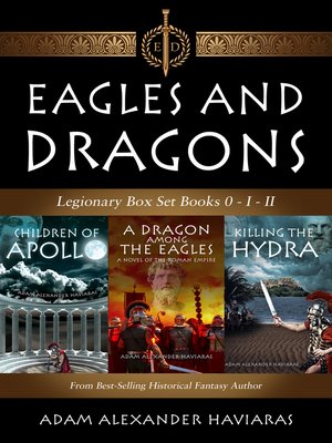 cover image of Eagles and Dragons Legionary Box Set